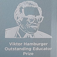 Vicktor Hamburger Outstanding Educator Prize